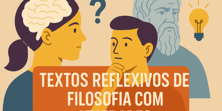 Textos de filosofia com atividades reflexivas em PDF prontas para imprimir para o ensino médio