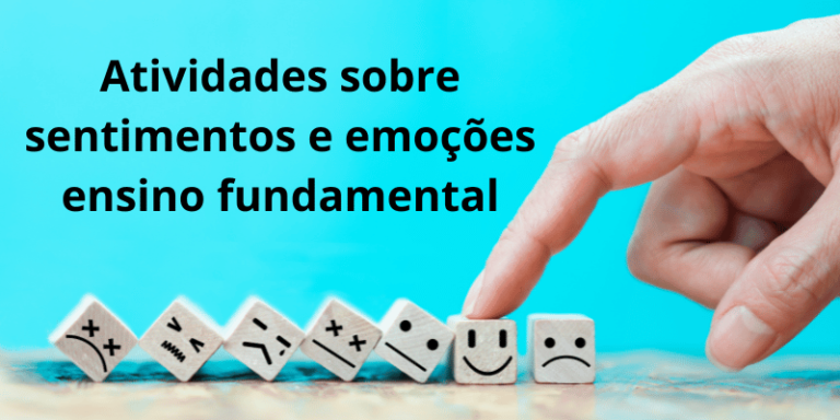 atividades sobre sentimentos e emoções ensino fundamental prontas para imprimir