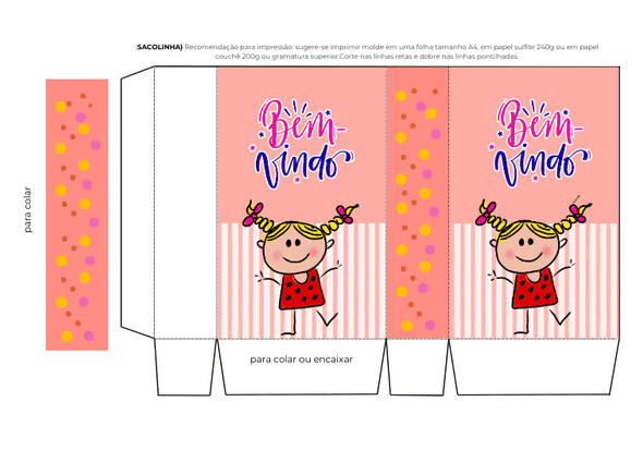 Sacolinha para doces: lembrancinha para primeiro dia de aula 2 lembrancinha dia das crianças imprimir caixinha rosa