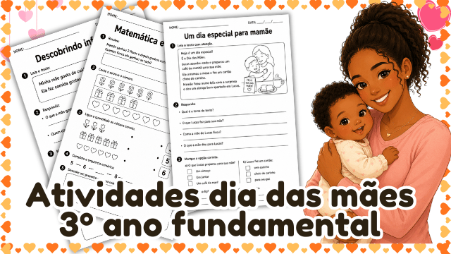 Atividade dia das mães 3º ano fundamental