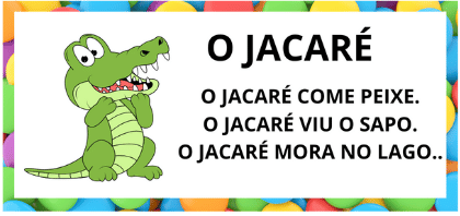 Leitura na Alfabetização: 42 Textos Pequenos para Usar com a Turma 39 Textos pequenos com sílabas simples para leitura na alfabetização - Alfabetizacaotitulo Texto Jacare