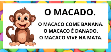 Leitura na Alfabetização: 42 Textos Pequenos para Usar com a Turma 19 Textos pequenos com sílabas simples para leitura na alfabetização - Macaco Danado