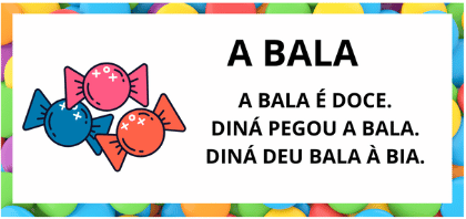 Leitura na Alfabetização: 42 Textos Pequenos para Usar com a Turma 40 Textos pequenos com sílabas simples para leitura na alfabetização - Titulo Texto Bala