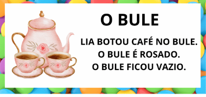 Leitura na Alfabetização: 42 Textos Pequenos para Usar com a Turma 48 Textos pequenos com sílabas simples para leitura na alfabetização - Titulo Texto Bule