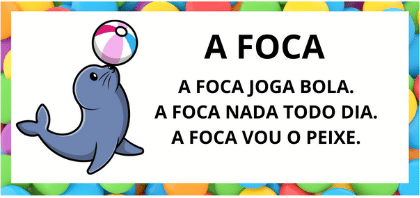Leitura na Alfabetização: 42 Textos Pequenos para Usar com a Turma 20 Textos pequenos com sílabas simples para leitura na alfabetização - Titulo Texto Foca