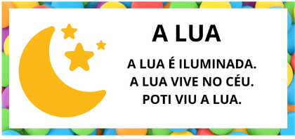 Leitura na Alfabetização: 42 Textos Pequenos para Usar com a Turma 31 Textos pequenos com sílabas simples para leitura na alfabetização - Titulo Texto Lua