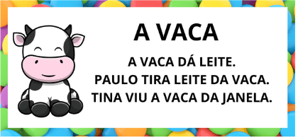 Leitura na Alfabetização: 42 Textos Pequenos para Usar com a Turma 15 Textos pequenos com sílabas simples para leitura na alfabetização - Titulo Texto Vaca