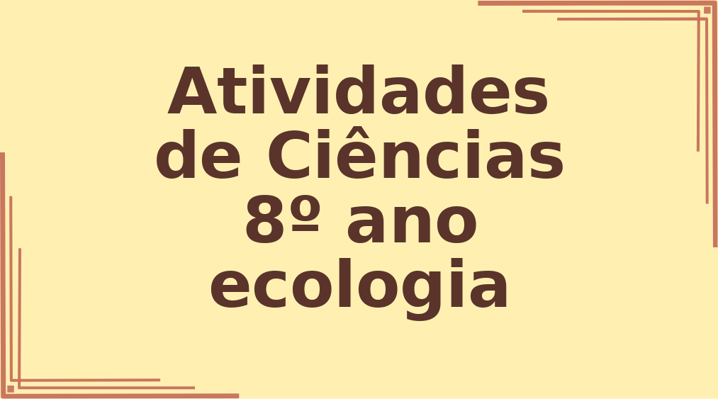 Atividades de Ciências 8º ano ecologia capa
