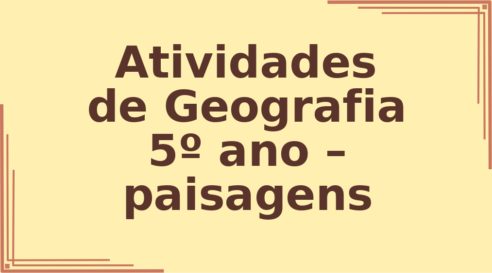 Atividades de Geografia 5º ano – paisagens naturais e modificadas capa