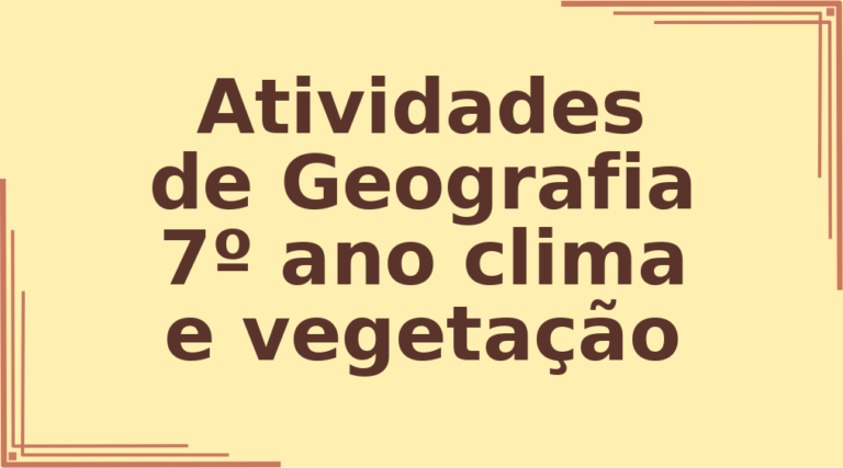 Atividades de Geografia 7º ano clima e vegetação capa