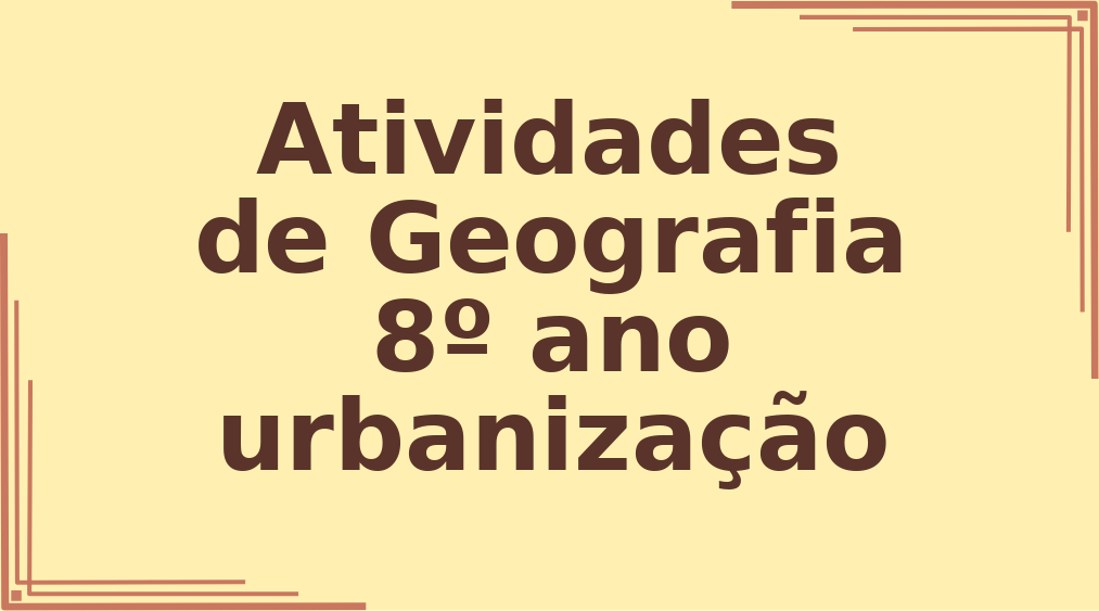 Atividades de Geografia 8º ano urbanização capa