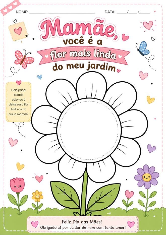 Atividade dia das maes flor de jardim